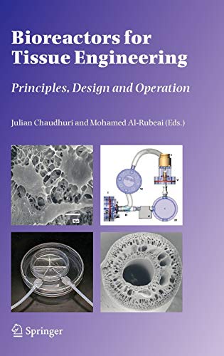 Stock image for Bioreactors for Tissue Engineering: Principles, Design and Operation for sale by ThriftBooks-Atlanta