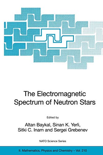 Stock image for The Electromagnetic Spectrum of Neutron Stars for sale by Ria Christie Collections
