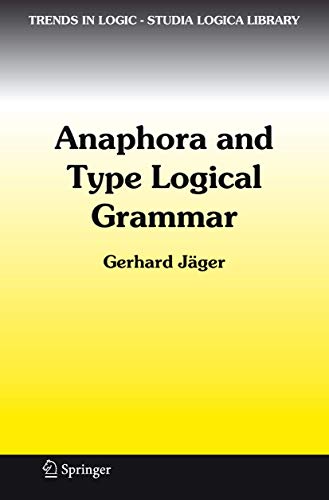 Stock image for Anaphora and Type Logical Grammar for sale by Ria Christie Collections