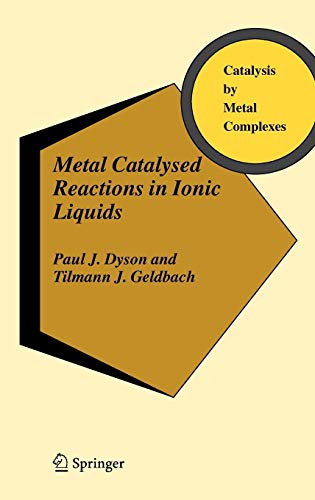Beispielbild fr Metal Catalysed Reactions in Ionic Liquids (Catalysis by Metal Complexes) zum Verkauf von Chiron Media