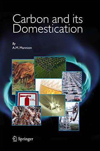 Beispielbild fr Carbon and Its Domestication zum Verkauf von Kennys Bookshop and Art Galleries Ltd.