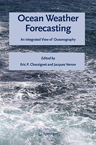 9781402039812: Ocean Weather Forecasting: An Integrated View of Oceanography