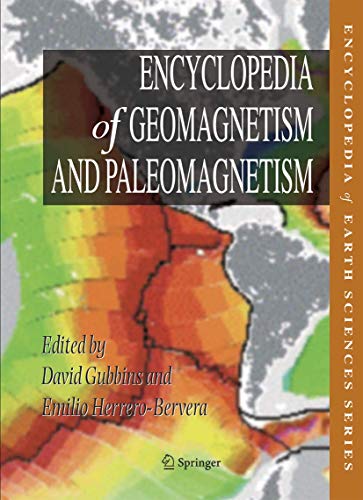 Beispielbild fr ENCYCLOPEDIA OF GEOMAGNETISM AND PALEOMAGNETISM zum Verkauf von Terra Firma Books