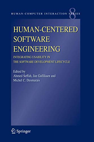 Human-Centered Software Engineering - Integrating Usability in the Software Development Lifecycle. - Seffah, Ahmed, Jan Gulliksen and Michel C. Desmarais