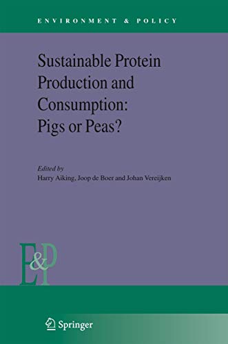 Stock image for Sustainable Protein Production and Consumption: Pigs or Peas? for sale by Buchpark