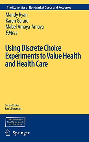 9781402040825: Using Discrete Choice Experiments to Value Health And Health Care: 11
