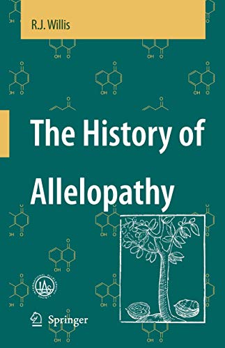 The History of Allelopathy.