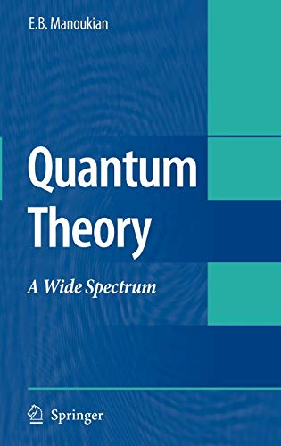 9781402041891: Quantum Theory: A Wide Spectrum (Publisher Springer)