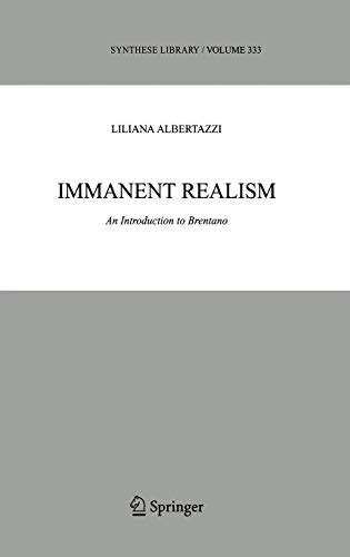 Beispielbild fr Immanent Realism: An Introduction to Brentano zum Verkauf von Buchpark