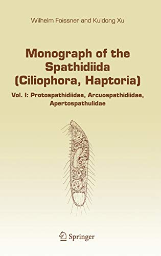 Stock image for Monograph of the Spathidiida (Ciliophora, Haptoria) for sale by Books Puddle
