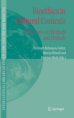 Bioethics in Cultural Contexts - Christoph Rehmann-Sutter