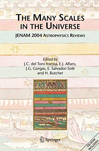 Imagen de archivo de The Many Scales in the Universe. JENAM 2004 Astrophysics Reviews. a la venta por Gast & Hoyer GmbH