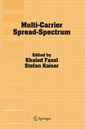 Stock image for Multi-carrier Spread-spectrum: Proceedings from the 5th International Workshop, Oberpfaffenhofen, Germany, September 14-16, 2005 for sale by Ammareal