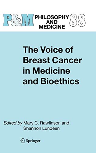 Stock image for The Voice Of Breast Cancer In Medicine And Bioethics for sale by Basi6 International