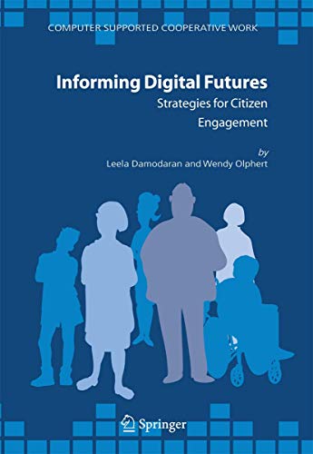 Imagen de archivo de Informing Digital Futures: Strategies for Citizen Engagement (Computer Supported Cooperative Work, 37) a la venta por Ebooksweb