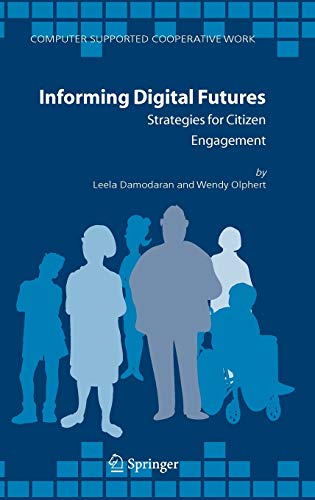 9781402046407: Informing Digital Futures: Strategies for Citizen Engagement: 37 (Computer Supported Cooperative Work)