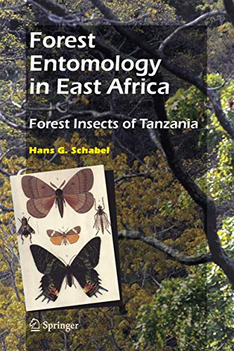 Stock image for Forest Entomology in East Africa: Forest Insects of Tanzania for sale by Book Dispensary