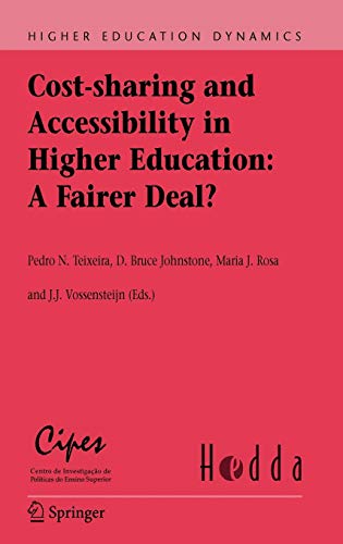 Stock image for Cost-Sharing and Accessibility in Higher Education: A Fairer Deal? (Higher Education Dynamics) for sale by Anybook.com