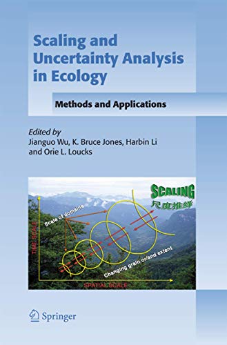 Scaling and Uncertainty Analysis in Ecology Methods and Applications - Wu, Jianguo, K. Bruce Jones und Harbin Li