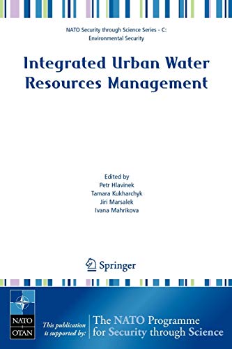 Stock image for INTEGRATED URBAN WATER RESOURCES MANAGEMENT (NATO SECURITY THROUGH SCIENCE SERIES C: ENVIRONMENTAL SECURITY) for sale by Zane W. Gray, BOOKSELLERS