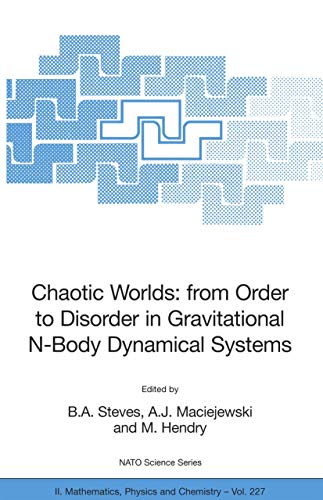 

Chaotic Worlds: From Order to Disorder in Gravitational N-body Dynamical Systems (pb)