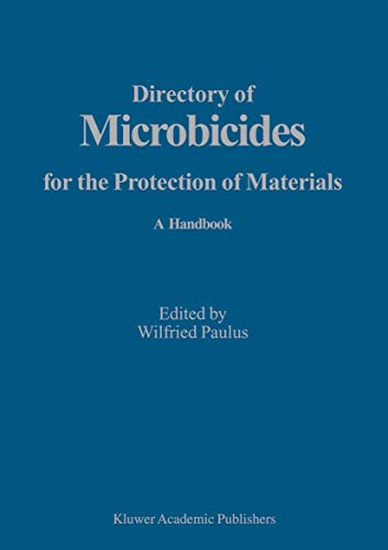 Directory of Microbicides for the Protection of Materials: A Handbook