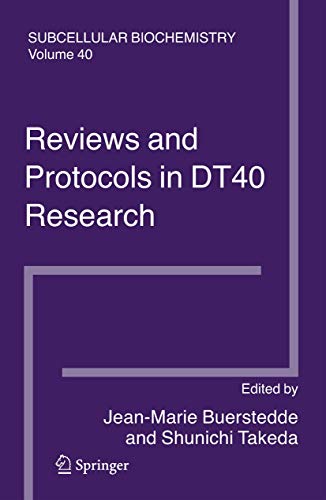 Reviews And Protocols In Dt40 Research: Subcellular Biochemistry