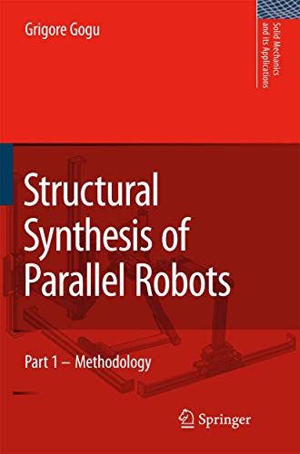 9781402051029: Structural Synthesis of Parallel Robots: Methodology