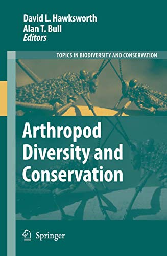 Arthropod Diversity and Conservation (Topics in Biodiversity and Conservation, 1)