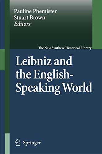 Stock image for Leibniz and the English-Speaking World (The New Synthese Historical Library, 62) for sale by Lucky's Textbooks