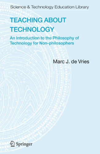 Stock image for Teaching about Technology: An Introduction to the Philosophy of Technology for Non-philosophers (Contemporary Trends and Issues in Science Education, 27) for sale by Lucky's Textbooks