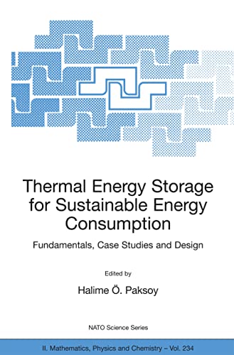 Thermal Energy Storage for Sustainable Energy Consumption - Paksoy, Halime Ö.