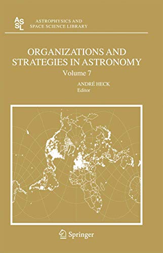 Stock image for Organizations and Strategies in Astronomy. Vol. 7. for sale by Antiquariat im Hufelandhaus GmbH  vormals Lange & Springer