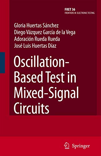 9781402053146: Oscillation-Based Test in Mixed-Signal Circuits: 36 (Frontiers in Electronic Testing)