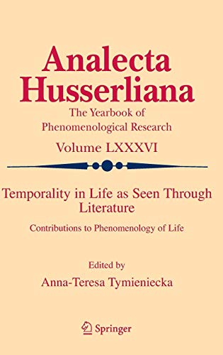 9781402053306: Temporality in Life As Seen Through Literature: Contributions to Phenomenology of Life