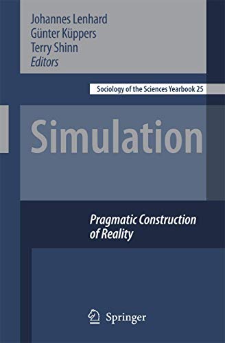 Beispielbild fr Simulation : Pragmatic Construction of Reality zum Verkauf von Better World Books