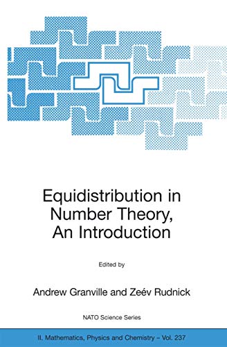 Equidistribution in Number Theory, An Introduction - Granville, Andrew|Rudnick, Zeév