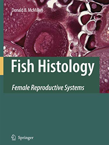 9781402054150: Fish Histology: Female Reproductive Systems