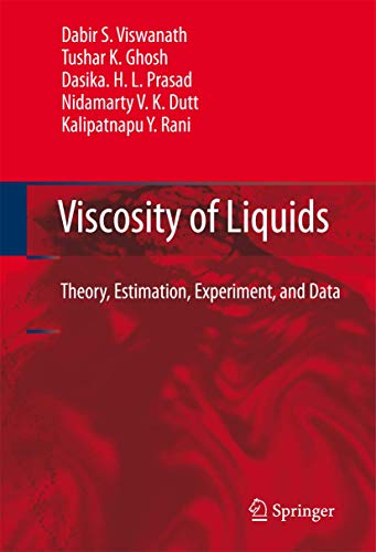 Imagen de archivo de Viscosity of Liquids: Theory, Estimation, Experiment, and Data a la venta por BooksRun