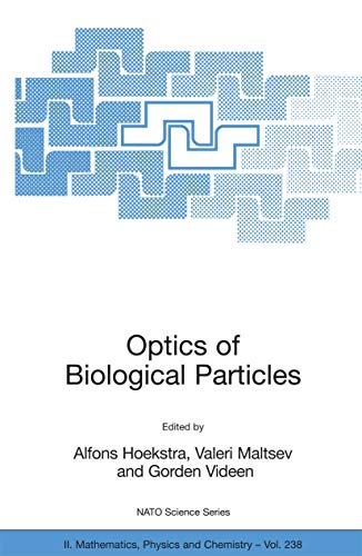 9781402055003: Optics of Biological Particles: 238 (NATO Science Series II: Mathematics, Physics and Chemistry, 238)