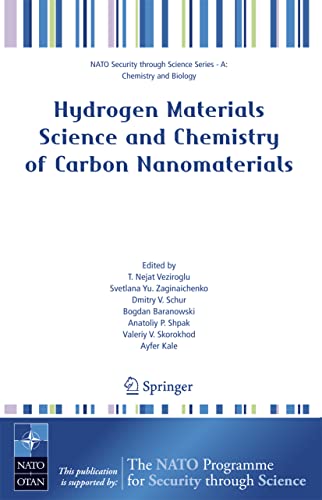 Stock image for Hydrogen Materials Science and Chemistry of Carbon Nanomaterials (Nato Security through Science Series A:) for sale by Mispah books