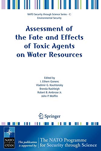 Stock image for Assessment of the Fate and Effects of Toxic Agents on Water Resources. for sale by Antiquariat im Hufelandhaus GmbH  vormals Lange & Springer