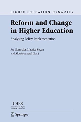 Stock image for Reform and Change in Higher Education : Analysing Policy Implementation for sale by Better World Books: West