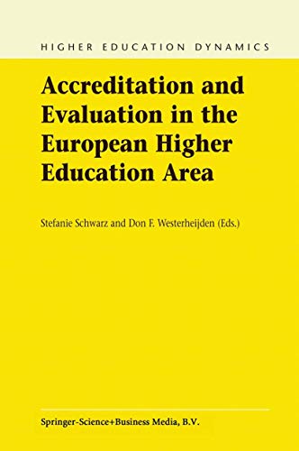 Stock image for Accreditation and Evaluation in the European Higher Education Area (Higher Education Dynamics, Band 5) for sale by medimops