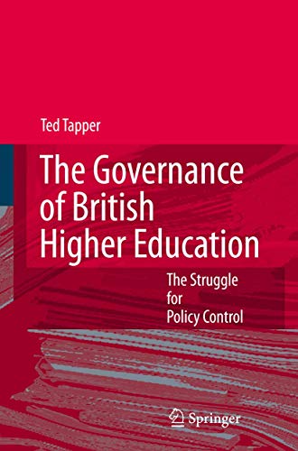 Stock image for The Governance of British Higher Education: The Struggle for Policy Control for sale by ThriftBooks-Atlanta