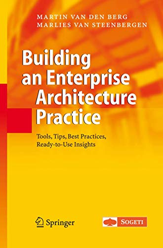Beispielbild fr Building an Enterprise Architecture Practice: Tools, Tips, Best Practices, Ready-to-Use Insights (The Enterprise Series) zum Verkauf von medimops