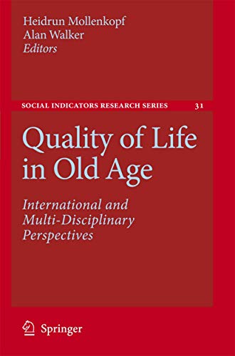 9781402056819: Quality of Life in Old Age: International and Multi-Disciplinary Perspectives: 31