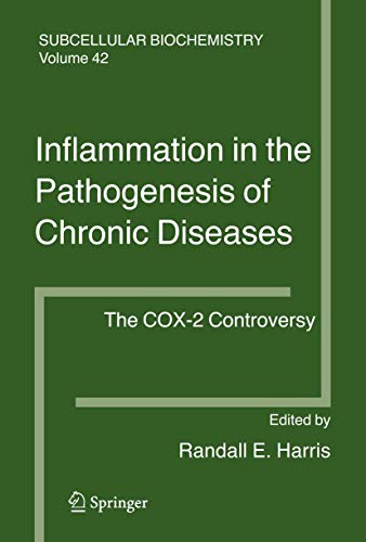Stock image for Inflammation in the Pathogenesis of Chronic Diseases: The Cox-2 Controversy (Subcellular Biochemistry) for sale by The Book Exchange