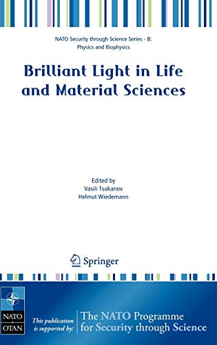 Stock image for Brilliant Light In Life And Material Sciences (nato Science For Peace And Security Series B: Physics And Biophysics) for sale by Basi6 International