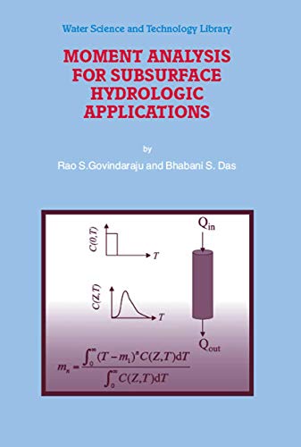 Moment Analysis For Subsurface Hydrologic Applications